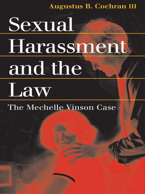 cover image of Sexual Harassment and the Law